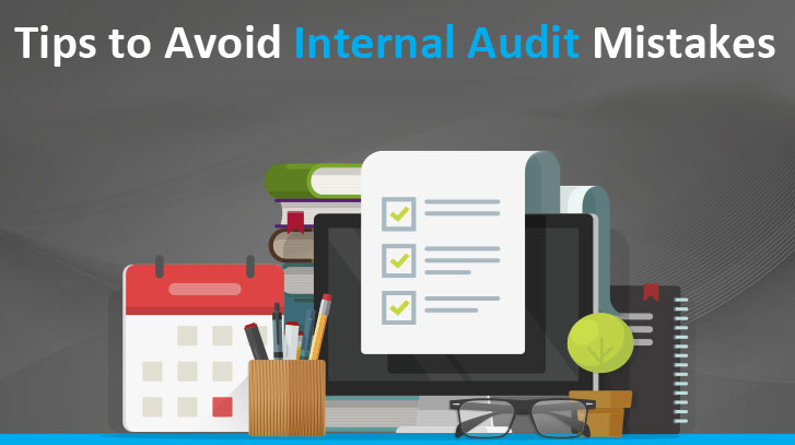 Tips to avoid internal audit mistakes