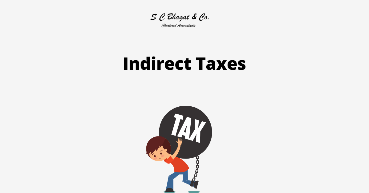 What is Indirect Tax Different Types of Indirect Tax India
