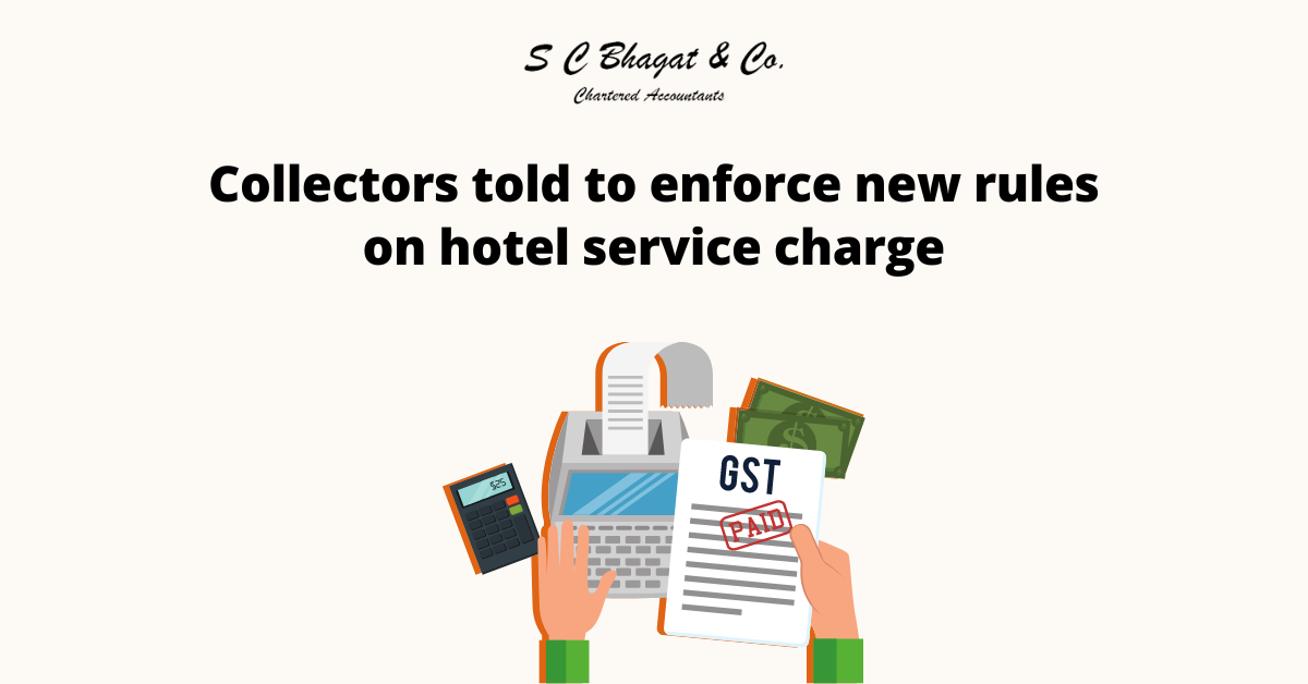 Collectors told to enforce new rules on hotel service charge