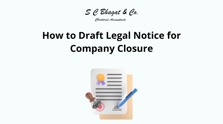 How to draft legal notice company closure