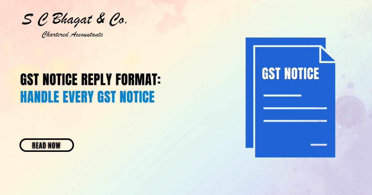 GST Notice Reply Format – Handle Every GST Notice With Ease