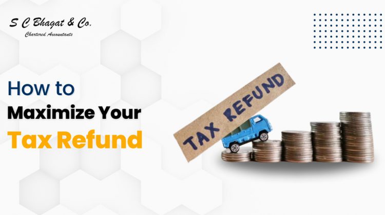 How to Maximize Your Tax Refund